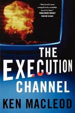 The Execution Channel