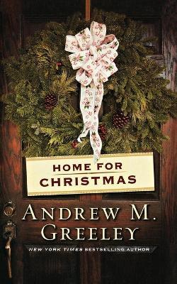 Home for Christmas - Andrew M. Greeley - cover