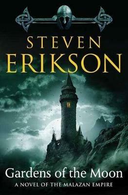 Gardens of the Moon: Book One of the Malazan Book of the Fallen - Steven Erikson - cover