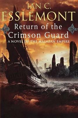 Return of the Crimson Guard - Ian C Esslemont - cover