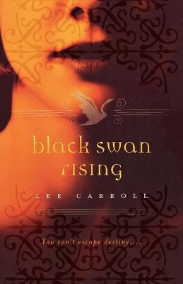Black Swan Rising - Lee Carroll - cover