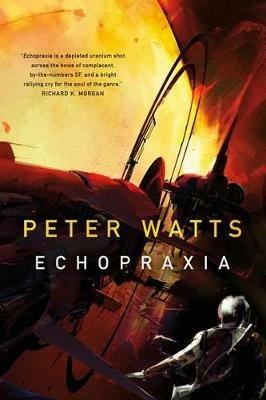 Echopraxia - Peter Watts - cover