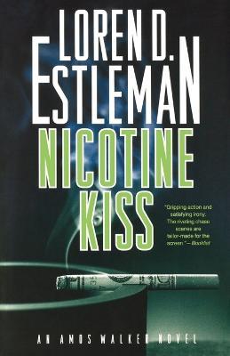 Nicotine Kiss - Loren D. Estleman - cover