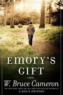 Emory's Gift - W Bruce Cameron - cover