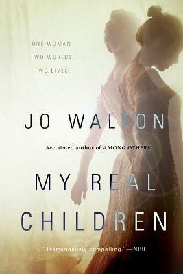 My Real Children - Jo Walton - cover