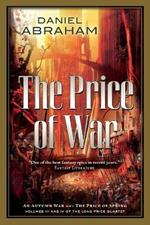 The Price of War: An Autumn War, the Price of Spring