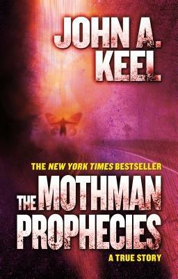 The Mothman Prophecies - John A. Keel - cover