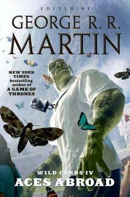 Wild Cards IV: Aces Abroad - George R R Martin - cover