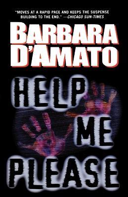 Help Me Please - Barbara D'Amato - cover