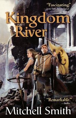 Kingdom River: Book Two of the Snowfall Trilogy - Mitchell Smith - cover