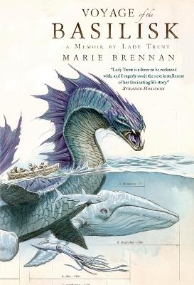 Voyage of the Basilisk: A Memoir by Lady Trent - Marie Brennan - cover