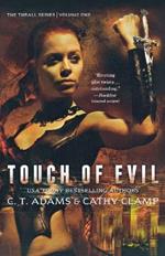 Touch of Evil: The Thrall Series: Volume One