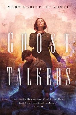Ghost Talkers - Mary Robinette Kowal - cover