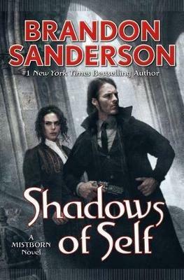 Shadows of Self: A Mistborn Novel - Brandon Sanderson - cover