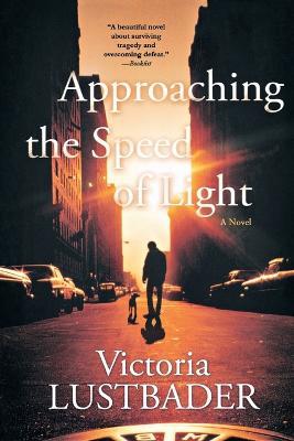 Approaching the Speed of Light - Victoria Lustbader - cover