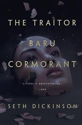 The Traitor Baru Cormorant - Seth Dickinson - cover