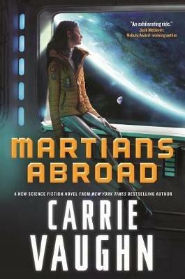 Martians Abroad - Carrie Vaughn - cover