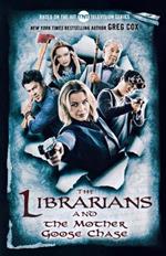 The Librarians and the Mother Goose Chase