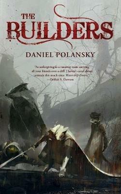The Builders - Daniel Polansky - cover