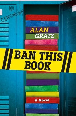 Ban This Book - Alan Gratz - cover