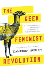 The Geek Feminist Revolution
