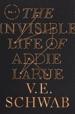 The Invisible Life of Addie Larue - V E Schwab - cover