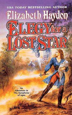 Elegy for a Lost Star - Elizabeth Haydon - cover