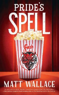 Pride's Spell: A Sin Du Jour Affair - Matt Wallace - cover