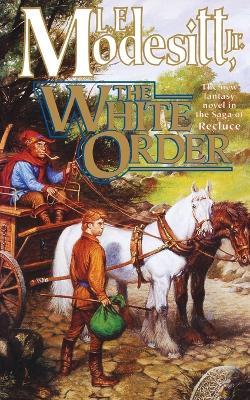 White Order - L E Modesitt - cover