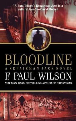 Bloodline: A Repairman Jack Novel - F Paul Wilson - cover