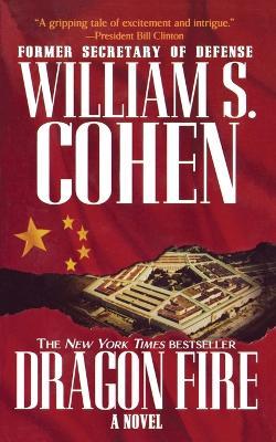 Dragon Fire - William S Cohen - cover