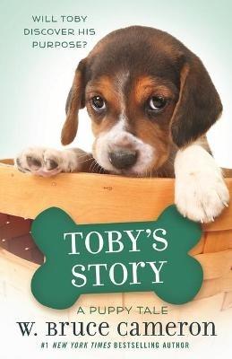 Toby's Story: A Puppy Tale - W Bruce Cameron - cover
