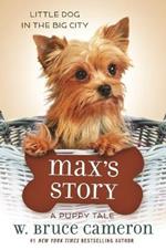 Max's Story: A Puppy Tale