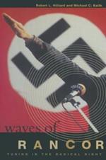Waves of Rancor: Tuning into the Radical Right