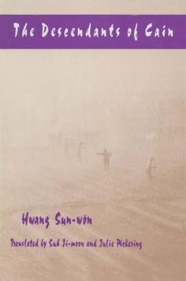 The Descendants of Cain - Ji-moon Suh,Sun-won Hwang,Julie Pickering - cover