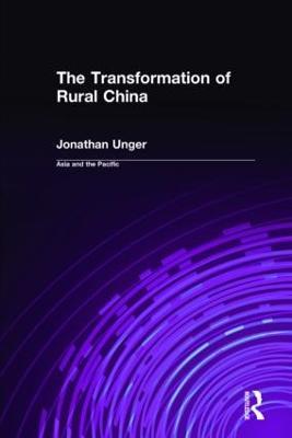The Transformation of Rural China - Jonathan Unger - cover