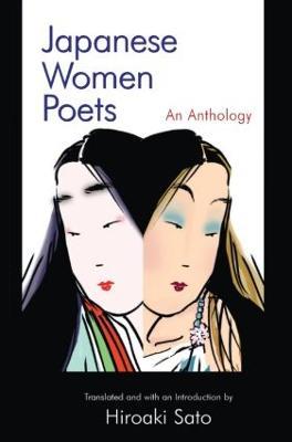 Japanese Women Poets: An Anthology: An Anthology - Hiroaki Sato - cover