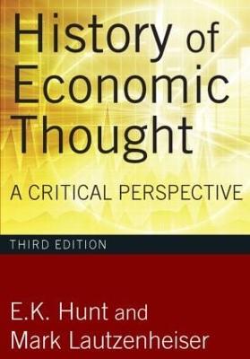 History of Economic Thought: A Critical Perspective - E. K. Hunt,Mark Lautzenheiser - cover