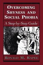 Overcoming Shyness and Social Phobia: A Step-by-Step Guide