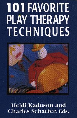 101 Favorite Play Therapy Techniques - cover