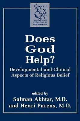 Does God Help?: Developmental and Clinical Aspects of Religious Belief - cover