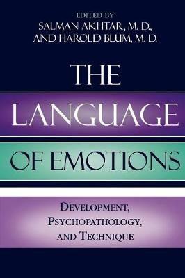 The Language of Emotions: Developmental, Psychopathology, and Technique - cover