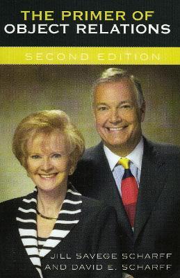 The Primer of Object Relations - Jill Savege Scharff,David E. Scharff - cover