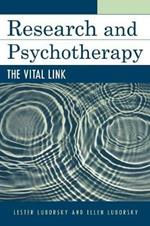 Research and Psychotherapy: The Vital Link
