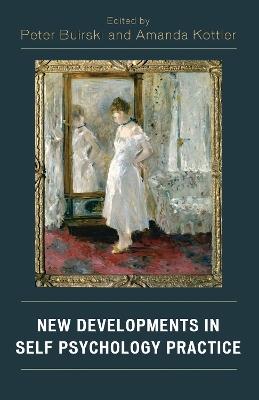 New Developments in Self Psychology Practice - cover