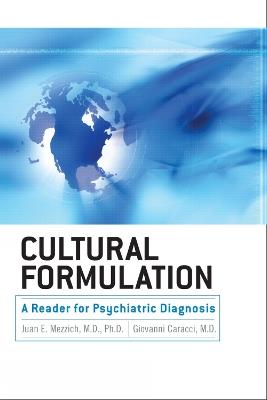 Cultural Formulation: A Reader for Psychiatric Diagnosis - cover