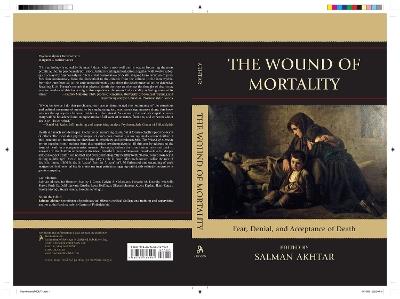 The Wound of Mortality: Fear, Denial, and Acceptance of Death - cover