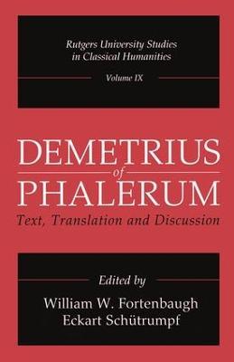 Demetrius of Phalerum: Text, Translation and Discussion - cover