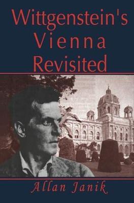 Wittgenstein's Vienna Revisited - Allan Janik - cover