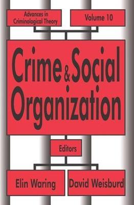 Crime and Social Organization - cover